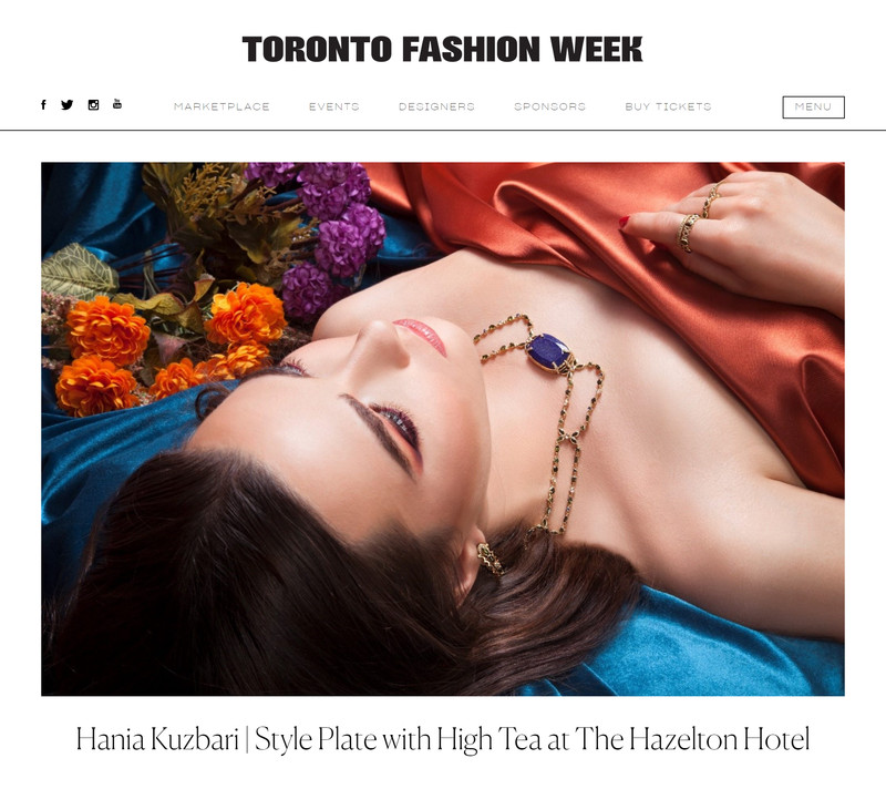 Toronto Fashion Week: Hania Kuzbari | Style Plate with High Tea at The Hazelton Hotel